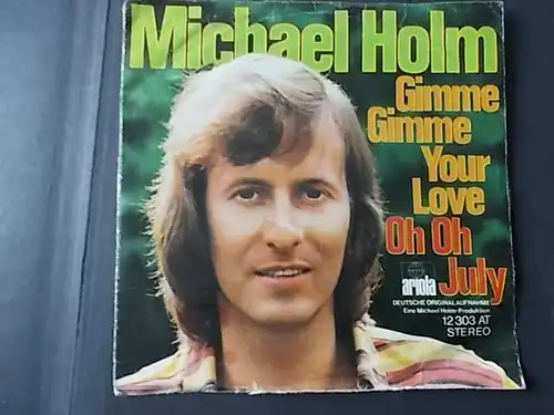 Miachael Holm, Gimme Gimme Your Love, Single