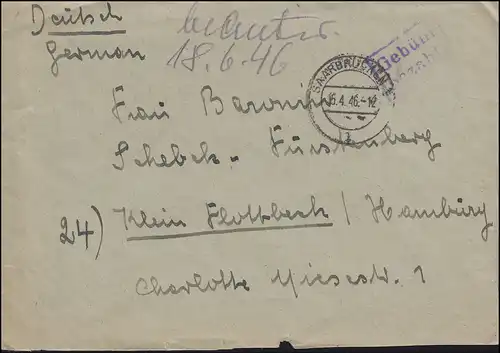 Gebühr-bezahlt-Stempel auf Brief SAARBRÜCKEN 15.4.1946 nach Klein Flottbek