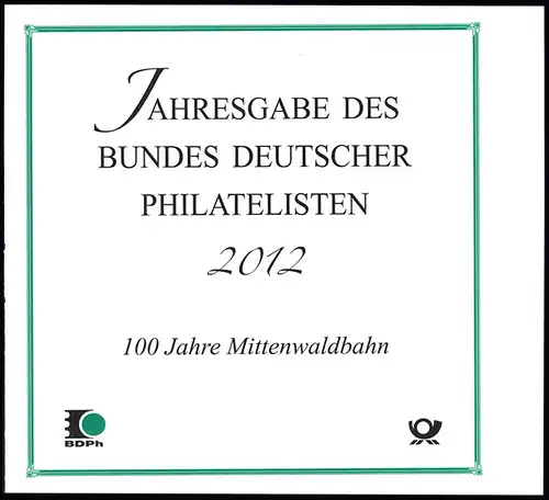 BDPh-Jahresgabe 2012 Mittenwaldbahn