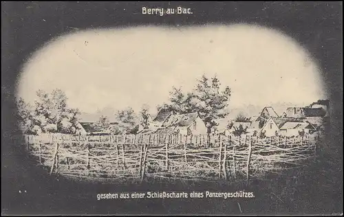 Feldpost BS 1. K.S. Pionierbatl. 5.7.16, AK Berry au Bac Sicht aus Schießscharte