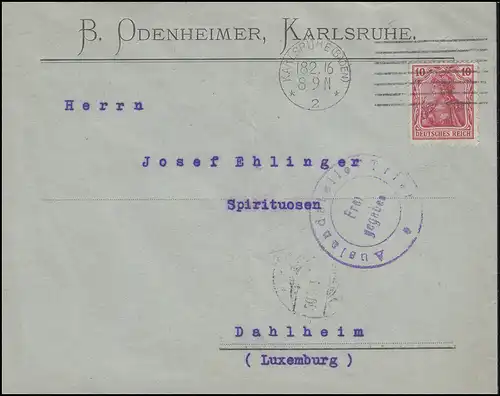 Zensur Auslandsstelle Trier Bf EF Germania 10 Pf KARLSRUHE 18.2.16 nach Dahlheim