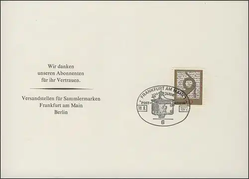 Jahresgabe der Post 100 Jahre Postmuseum Frankfurt/Main, ESSt Frankfurt 18.8.72