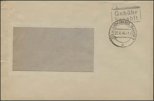 Gebühr-Bezahlt-Stempel Fensterbrief Bischofswerda/Sachsen 27.6.46 