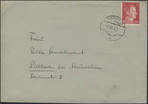 788 Freimarke 12 Pf. EF Parthenen/Österreich 18.6.42 nach Pullach/München