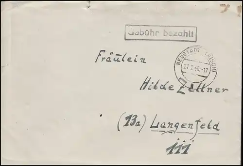 Gebühr-bezahlt-Stempel schwarz auf Brief NEUSTADT / AISCH 21.2.46 n. Langenfeld