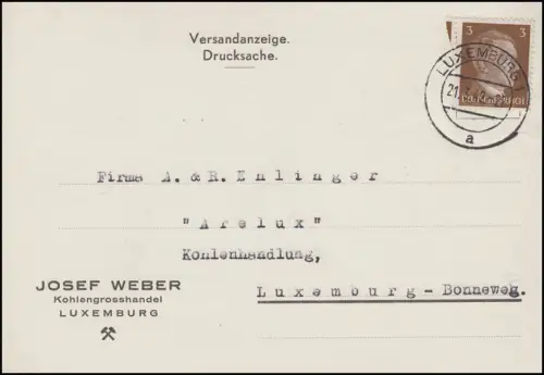Luxemburg Hitler-EF 3 Pf. Orts-Drucksache Kohlenhandel ARELUX, LUXEMBURG 21.3.42