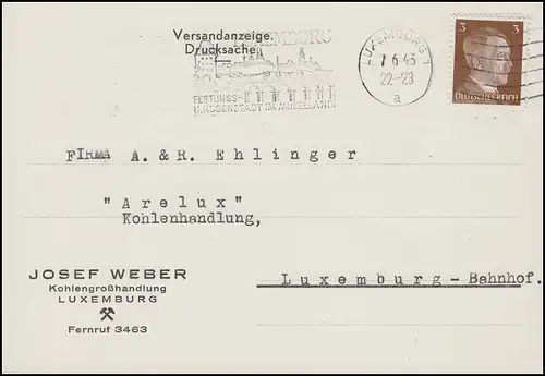 Luxembourg Hitler-EF 3 Pf. Imprimerie locale Commerce du charbon ARELUX, LUXEMBOURG 7.6.43