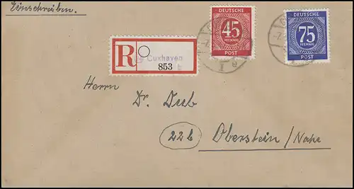 931+934 Ziffer 45+75 Pf MiF R-Brief Not-R-Zettel CUXHAVEN 7.3.47 nach Oberstein
