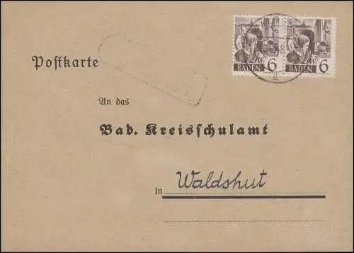 15 - 6 Pf Paar MeF auf Ferienanzeige Postkarte WALDSHUT 21.9.48 an Kreisschulamt