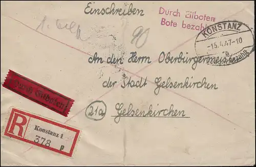 Gebühr-bezahlt-Stempel Eil-R-Brief KONSTANZ 15.4.47 nach GLESENKIRCHEN 18.4.47