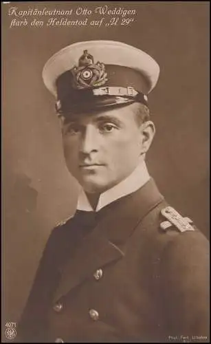 AK Kapitänleutnant Otto Weddigen starb den Heldentod auf U 29, gelaufen