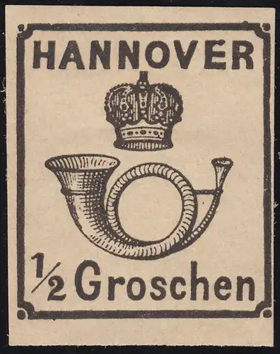 Hannover 17 Posthorn unter Krone 1/2 Groschen, Neudruck, Falzreste *