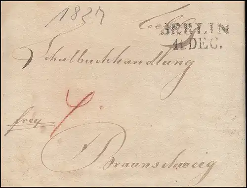 Preußen Vorphilatelie Brief Zweizeiler BERLIN 11.12.1827 n. Braunschweig 13.12.