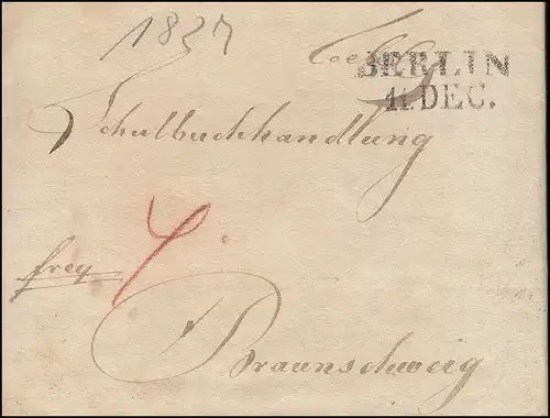Prusse Vorphilatelie Lettre bi-zeiler BERLIN 11.12.1827 n. Braunschweig 13.12.