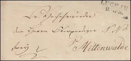 Preußen Vorphilatelie Faltbrief Zweizeiler LUCKAU 9.4.1825 nach Mittenwalde