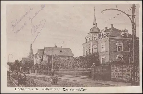 Ansichtskarte Hochemmerich - Mittelstraße, geschrieben 1920