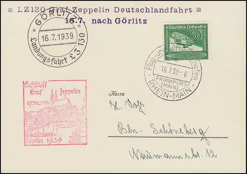 LZ 130 Graf Zeppelin Deutschlandfahrt 16.7.1939 nach Görlitz FRANKFURT/M.16.7.39
