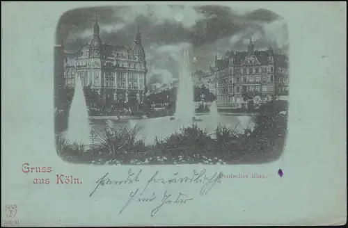 AK Gruss aus Köln Deutscher Ring CÖLN 26.10.1897 nach STADT REICHENBERG 28.10.97