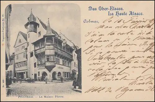 AK Das Ober-Elsass - Colmar: Pfisterhaus, 15.2.1899 nach München
