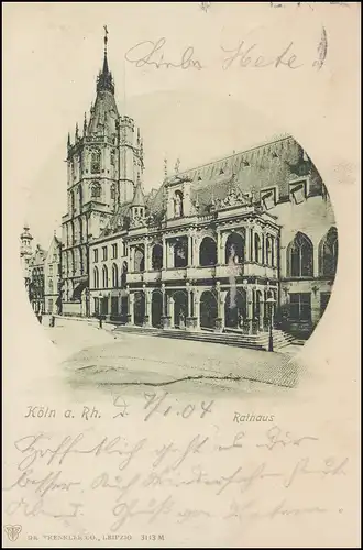 AK Köln am Rhein Rathaus, CÖLN 7.1.1904 nach ANGERMUND / BZ. DÜSSELDORF 7.1.04