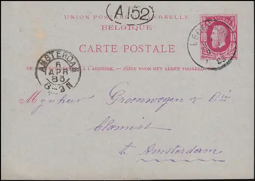 Belgique Carte postale P 15 Roi Leopold de LEDEBERG 6.4.1883 après AMSTERDAM 6.4.83