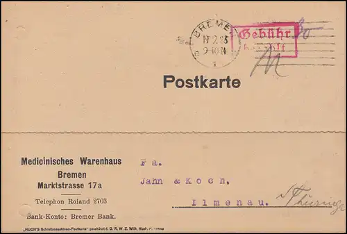 Infla-Notausgabe Gebühr-bezahlt-Stempel Postkarte BREMEN 19.9.1923 nach Ilmenau