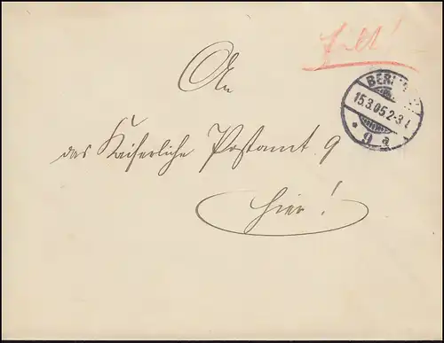 Postsache Reichsamt des Innern BERLIN 15.3.1905 an das Postamt Berlin 9