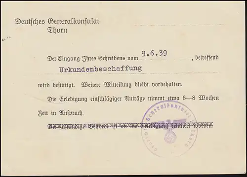Frei durch Ablösung Reich Generalkonsulat in Thorn auf PK SCHNEIDEMÜHL 13.6.39 