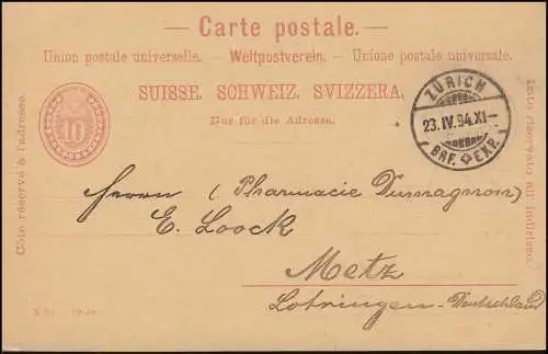 Suisse Carte postale P 29A avec DV X 93, ZÜRICH 23.4.1894 vers Metz / Lorraine
