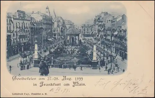 AK Goethefeier en août 1899 à Francfort / Main, 11.9.1899 vers ACHER 12.9.99