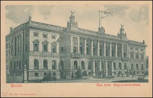 Ansichtskarte Berlin - Das neue Abgeordnetenhaus, um 1900, ungebraucht 