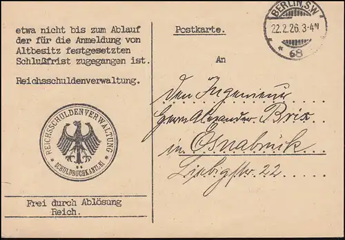 Frei durch Ablösung Reich Reichsschuldenverwaltung BERLIN 22.2.26 auf Postkarte