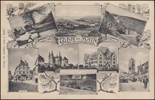 AK Lohr am Main - die Perle des Mainspessarts mit 8 Bildern, LOHR 1 - 9.8.1907