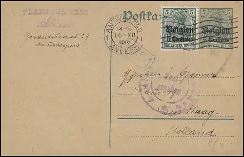 Belgien Postkarte P 1 + Zusatzfr. Zensur Aachen ANTWERPEN 16.12.15 nach Den Haag