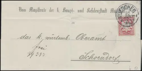 Bayern Magistrat der Stadt MÜNCHEN 30.6.86 an württemb. Oberamt SCHORNDORF 1.7.
