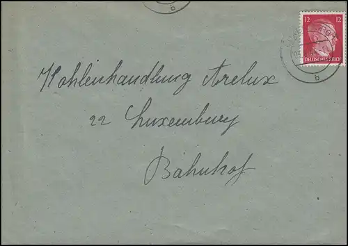 Freimarke Hitler 12 Pf rot EF Orts-Brief Kohlenhandlung Arelux LUXEMBURG 3.8.44