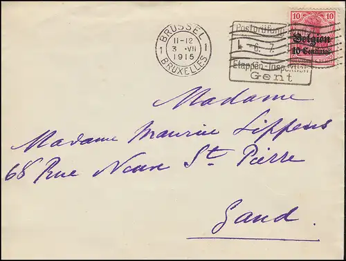 Zensur Postprüfungsstelle 6.7.1915 Etappen-Inspektion Gent Brief mit 3 als EF