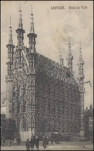 Belgien Ansichtskarte LOUVAIN - Hotel de Ville als Feldpostkarte nach Krefeld