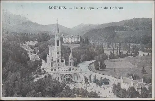 Frankreich AK Lourdes: Basilika / La Basilique vue du Chateau, gelaufen