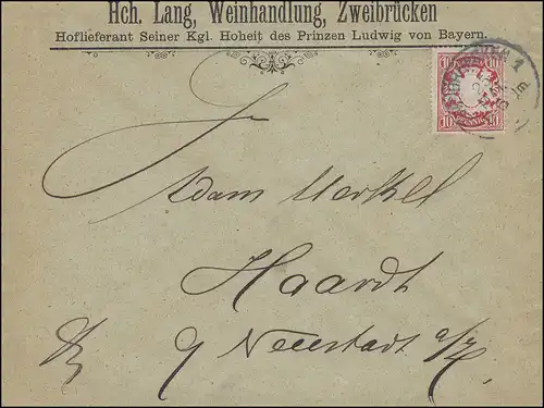 Bayern Wappen 10 Pf als EF auf Brief Weinhandlung Lang ZWEIBRÜCKEN 25.5.1902