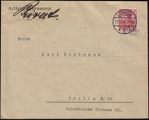 Germania 10 Pf EF Brief Aktienbierbrauerei LÜBECK 12.12.1912 nach Berlin