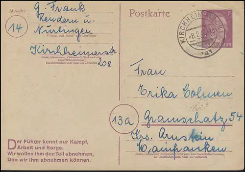 Postkarte P 314II a Hitler 6 Pf KIRCHHEIM / TECK 8.2.45 nach Gramschatz/Arnstein
