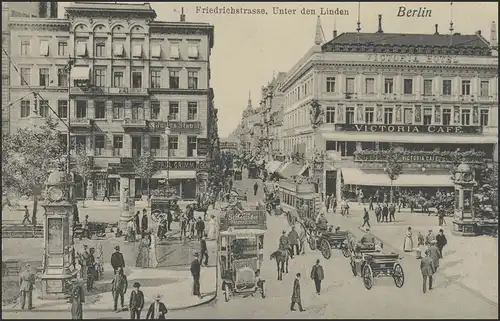 Ansichtskarte Berlin: Friedrichstraße, Unter den Linden, ungebraucht ca. 1910
