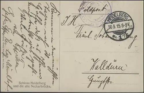 Carte de vue Feldpost Château de Heidelberg et vieux pont de Neckar, 30.3.1915
