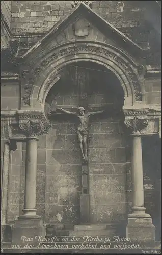 Ansichtskarte Feldpost Kruzifix an der Kirche von Avion, 3.9.1915 nach Birth
