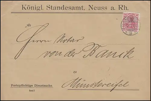 Germania 10 Pf. EF Brief Königl. Standesamt NEUSS 25.10.09 nach Münstereifel 