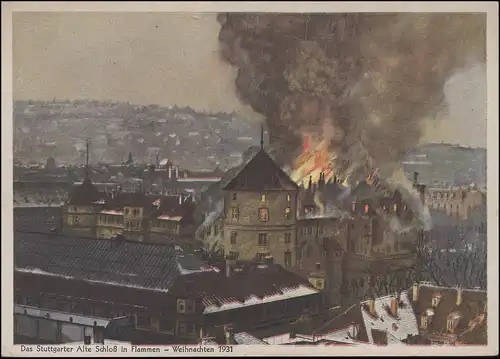 AK Das Stuttgarter Alte Schloss in Flammen - Weihnachten 1931, ungebraucht