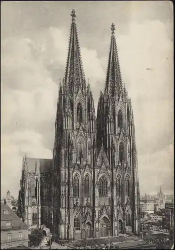 AK Köln am Rhein - Der Kölner Dom, KÖLN 3..9.56 nach München