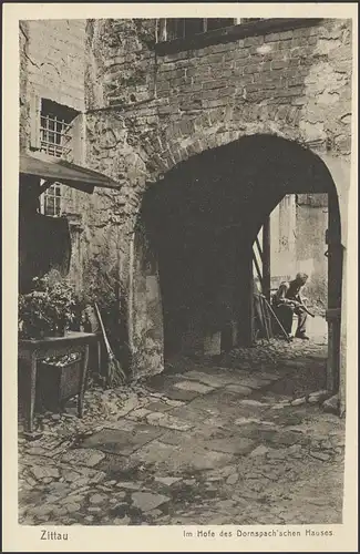 Ansichtskarte Zittau: Im Hofe des Dornspach'schen Hauses, ungebraucht