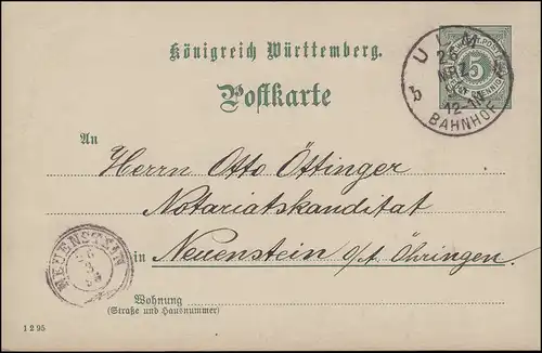 Postkarte P 37 Ziffer mit DV 1 2 95, ULM BAHNHOF 26.3.1895 nach NEUENSTEIN 26.3.